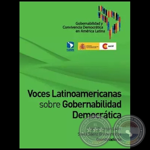 Gobernabilidad y Convivencia Democrática. Consulta Nacional en Paraguay - Páginas 171 al 185 - Autores:  JOSÉ MIGUEL ÁNGEL VERDECCHIA y DOMINGO M. RIVAROLA - VOCES LATINOAMERICANAS SOBRE GOBERNABILIDAD DEMOCRÁTICA - Año 2010